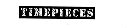 TIMEPIECES trademark