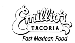 EMILLIO'S TACORIA FAST MEXICAN FOOD trademark