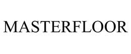 MASTERFLOOR trademark