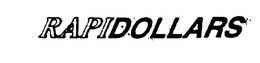 RAPIDOLLARS trademark