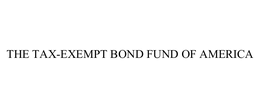 THE TAX-EXEMPT BOND FUND OF AMERICA trademark