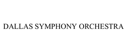 DALLAS SYMPHONY ORCHESTRA trademark