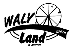 WALY LAND 104 FM AT LAKEMONT trademark