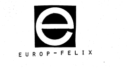 E EUROP - FELIX trademark