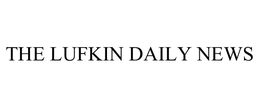 THE LUFKIN DAILY NEWS trademark