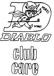 FORE! SPARY DIABLO CLUB CARE trademark
