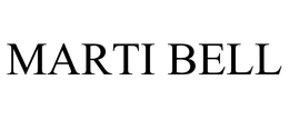 MARTI BELL trademark