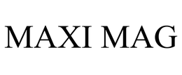 MAXI MAG trademark