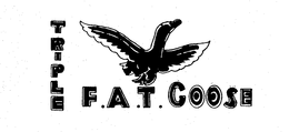 TRIPLE F.A.T. GOOSE trademark