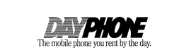 DAYPHONE THE MOBILE PHONE YOU RENT BY THE DAY. trademark