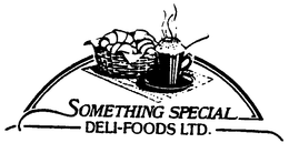 SOMETHING SPECIAL DELI-FOODS LTD. trademark