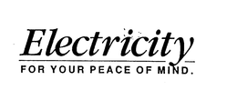 ELECTRICITY FOR YOUR PEACE OF MIND. trademark
