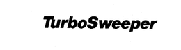TURBOSWEEPER trademark