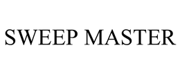 SWEEP MASTER trademark