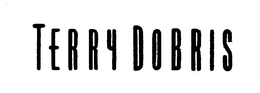 TERRY DOBRIS trademark