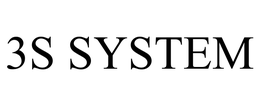 3S SYSTEM trademark