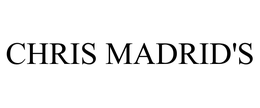 CHRIS MADRID'S trademark