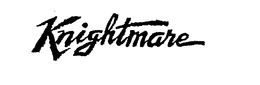 KNIGHTMARE trademark