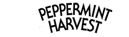 PEPPERMINT HARVEST trademark