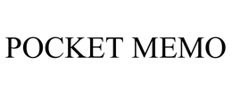 POCKET MEMO trademark