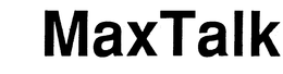 MAXTALK trademark