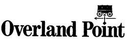 OVERLAND POINT trademark