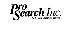 PRO SEARCH, INC. PROFESSIONAL PLACEMENTSERVICES trademark