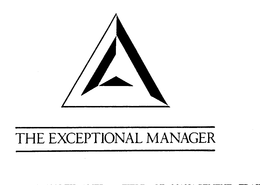 THE EXCEPTIONAL MANAGER trademark