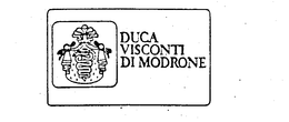 DUCA VISCONTI DI MODRONE trademark