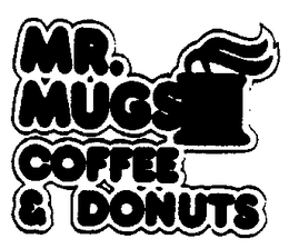 MR. MUGS COFFEE & DONUTS trademark