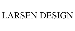 LARSEN DESIGN trademark