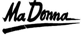 MA DONNA trademark