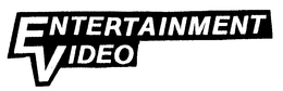 ENTERTAINMENT VIDEO trademark