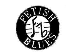 FETISH BLUES trademark