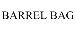 BARREL BAG trademark