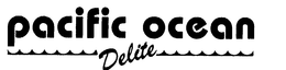 PACIFIC OCEAN DELITE trademark