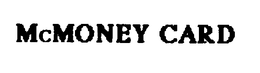 MCMONEY CARD trademark