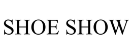 SHOE SHOW trademark