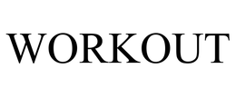 WORKOUT trademark