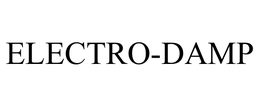 ELECTRO-DAMP trademark