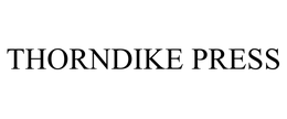 THORNDIKE PRESS trademark