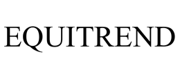 EQUITREND trademark