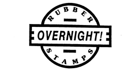 RUBBER STAMPS OVERNIGHT! trademark