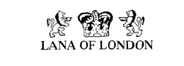 LANA OF LONDON trademark