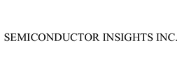 SEMICONDUCTOR INSIGHTS INC. trademark