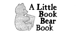 A LITTLE BOOK BEAR BOOK trademark