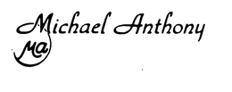 MICHAEL ANTHONY MA trademark