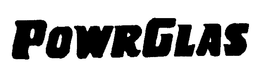 POWRGLAS trademark