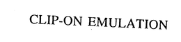 CLIP-ON EMULATION trademark