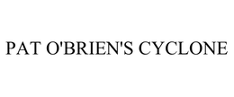 PAT O'BRIEN'S CYCLONE trademark